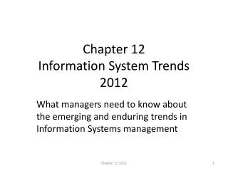 Chapter 12 Information System Trends 2012