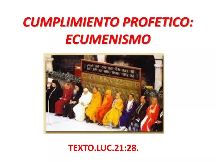 cumplimiento profetico ecumenismo