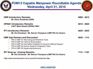 POM13 Capable Manpower Roundtable Agenda Wednesday, April 21, 2010