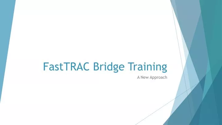 fasttrac bridge training