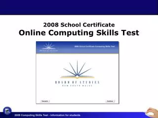 2008 School Certificate Online Computing Skills Test