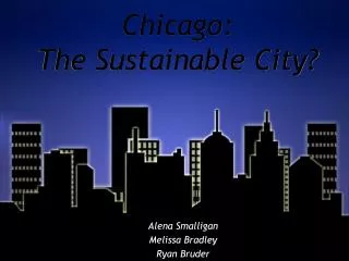 Chicago: The Sustainable City?