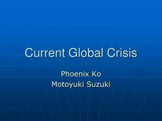 Current Global Crisis