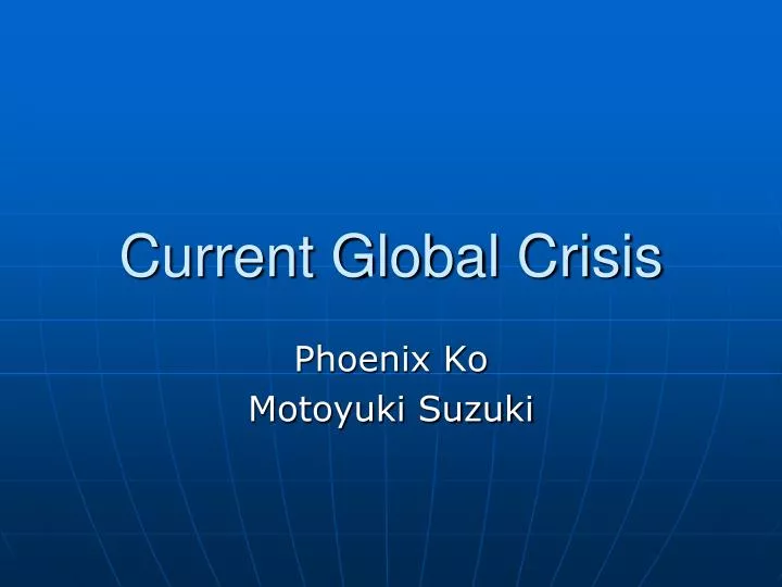 current global crisis