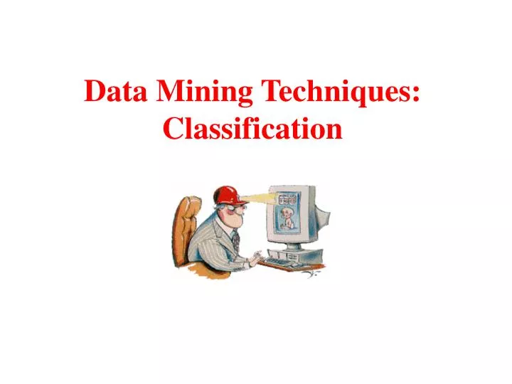 data mining techniques classification