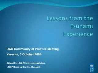 Lessons from the Tsunami Experience