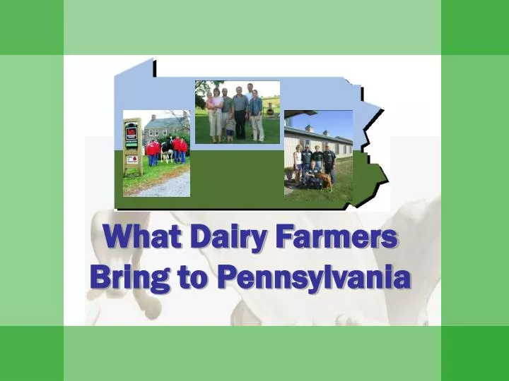 what dairy farmers bring to pennsylvania