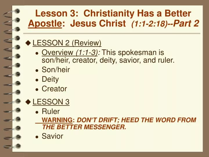 lesson 3 christianity has a better apostle jesus christ 1 1 2 18 part 2