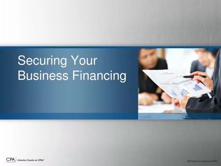 securing your business financing