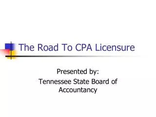 The Road To CPA Licensure
