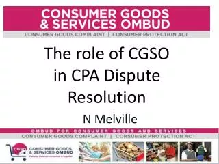 The role of CGSO in CPA Dispute Resolution