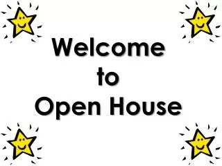 Welcome to Open House