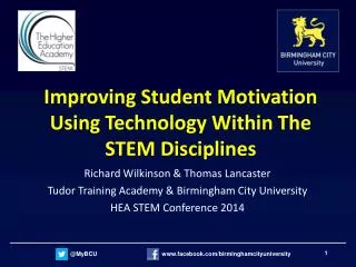 Improving Student Motivation Using Technology Within The STEM Disciplines