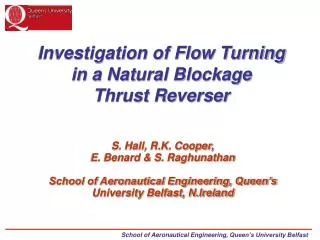 Investigation of Flow Turning in a Natural Blockage Thrust Reverser