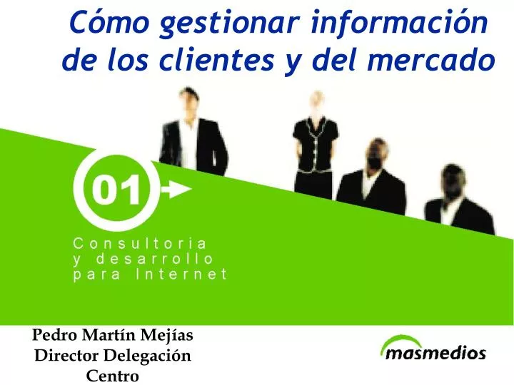 c mo gestionar informaci n de los clientes y del mercado