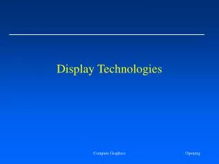 Display Technologies