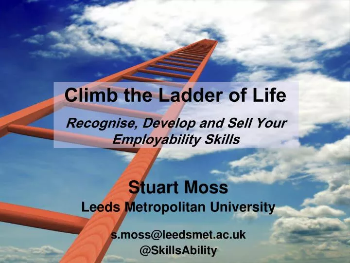 climb the ladder of life recognise develop and sell your employability skills