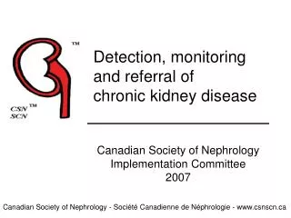 Detection, monitoring and referral of chronic kidney disease