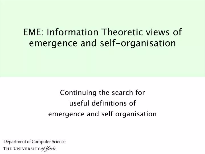 eme information theoretic views of emergence and self organisation