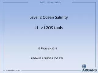 Level 2 Ocean Salinity L1 -&gt; L2OS tools