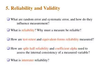 5. Reliability and Validity