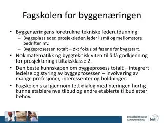 fagskolen for byggen ringen