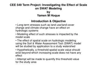 cee 549 term project investigating the effect of scale on swat modeling by yamen m hoque