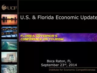 U.S. &amp; Florida Economic Update Boca Raton, FL September 23 rd , 2014