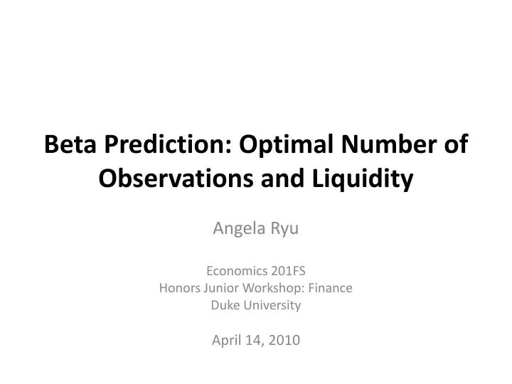 beta prediction optimal number of observations and liquidity