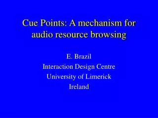 Cue Points: A mechanism for audio resource browsing