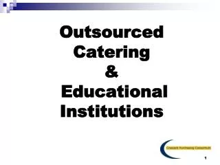 Outsourced Catering &amp; Educational Institutions