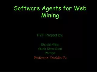Software Agents for Web Mining
