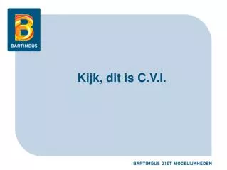 kijk dit is c v i