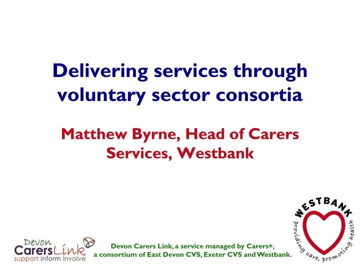 delivering services through voluntary sector consortia