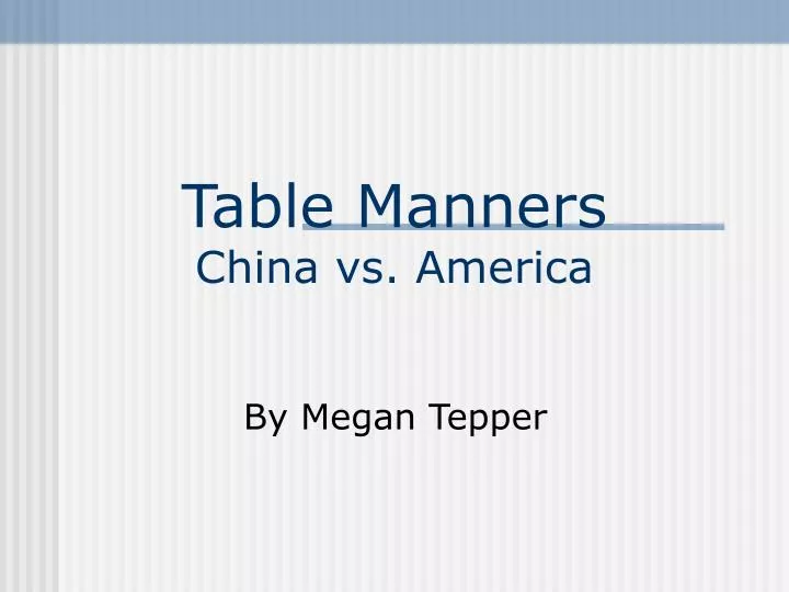 table manners china vs america