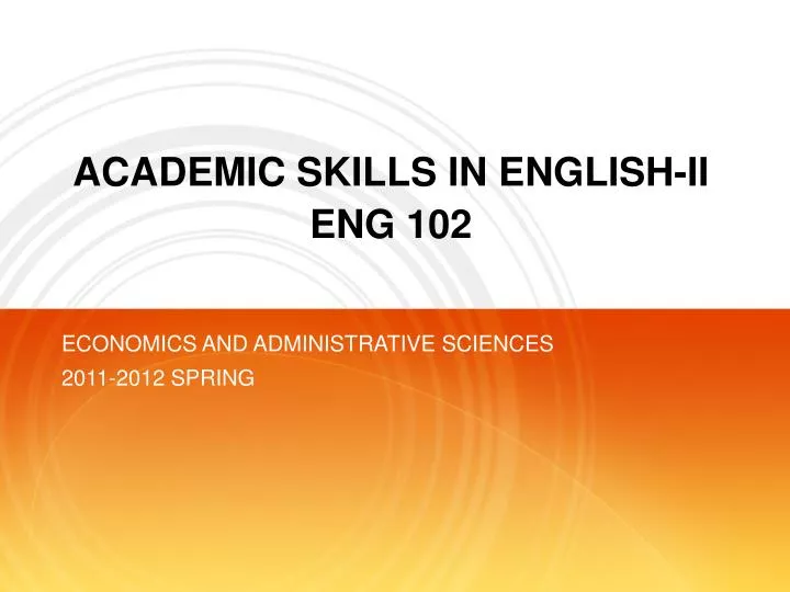 academic skills in english ii eng 102