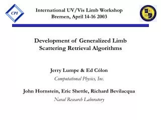 International UV/Vis Limb Workshop Bremen, April 14-16 2003