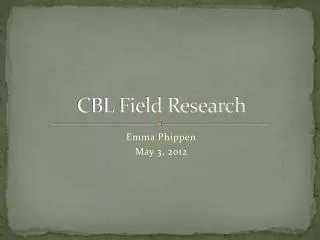 CBL Field Research