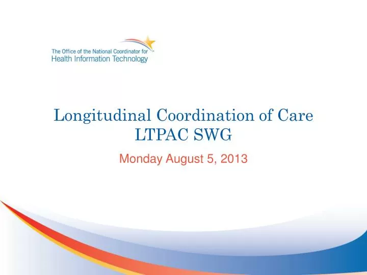 longitudinal coordination of care ltpac swg