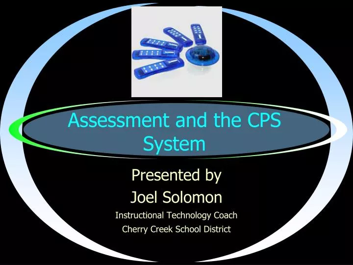 assessment and the cps system