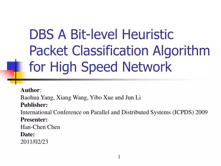 dbs a bit level heuristic packet classification algorithm for high speed network