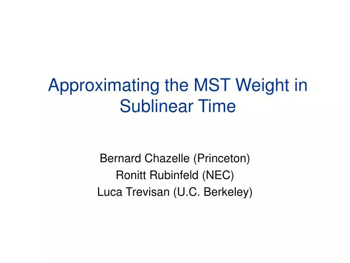 approximating the mst weight in sublinear time