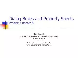 Dialog Boxes and Property Sheets Prosise, Chapter 8