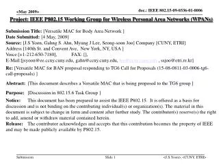 Project: IEEE P802.15 Working Group for Wireless Personal Area Networks (WPANs)