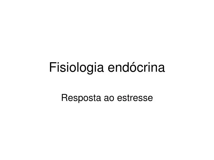 fisiologia end crina