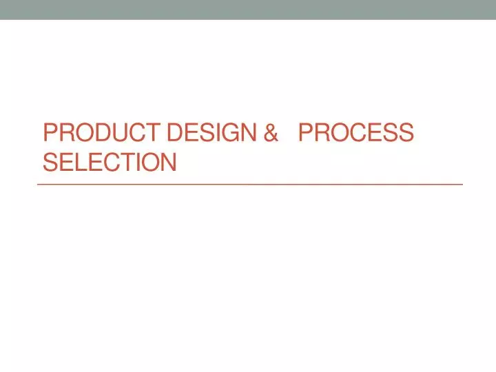 product design process selection