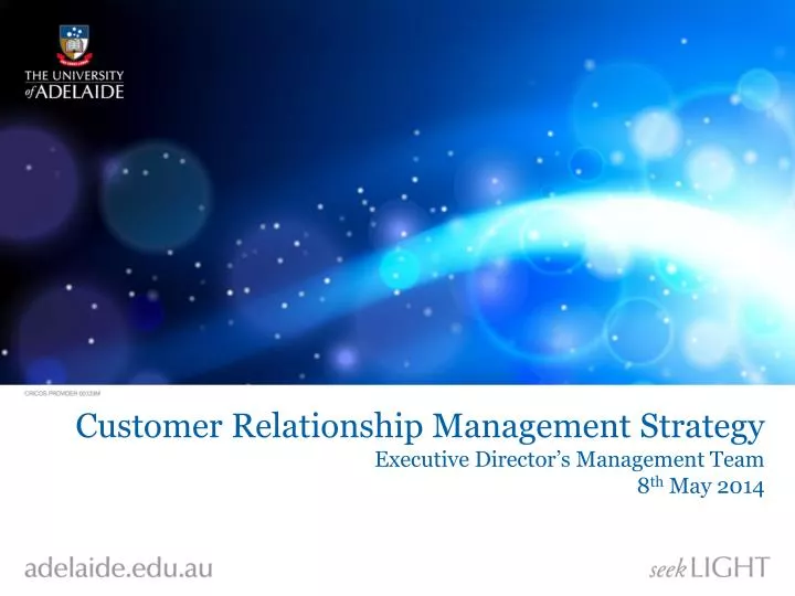 customer relationship management strategy executive director s management team 8 th may 2014