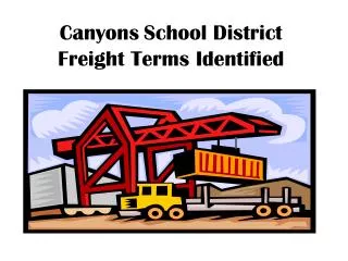 Canyons School District Freight Terms Identified