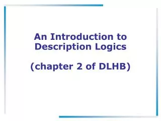 An Introduction to Description Logics (chapter 2 of DLHB)