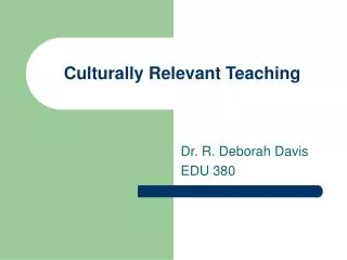 Culturally Relevant Teaching